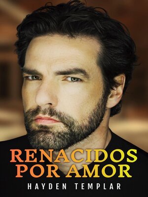 cover image of Renacidos Por El Amor